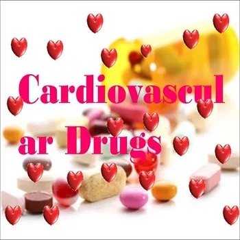 Cardivascular Drugs